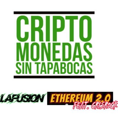Criptomonedas Sin Tapabocas Podcast