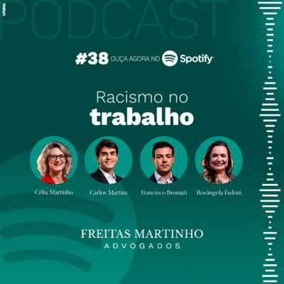 Episódio 38 - Racismo no trabalho