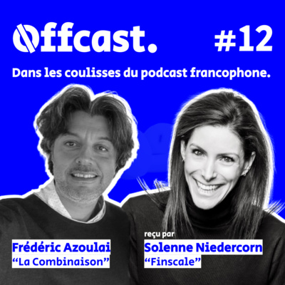 12. Frédéric Azoulai (La Combinaision) reçu par Solenne Niedercorn (Finscale) 