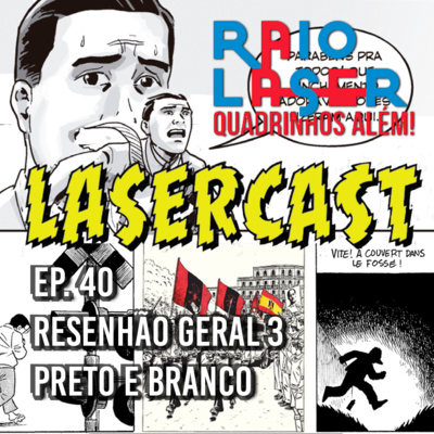 #46 - Resenhão Geral: Preto e Branco