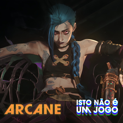 Arcane | Temporada 1 (2021) com Beatriz Borga