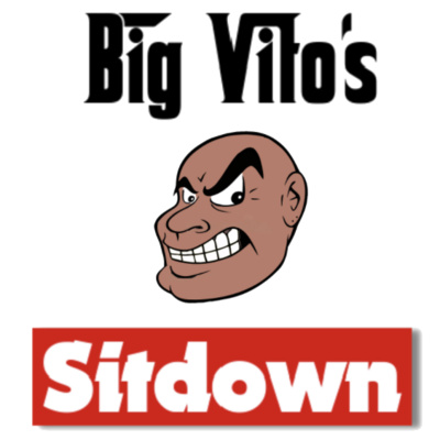 Mob Men Of Business Sports Talk Podcast By The Big Vito Brand