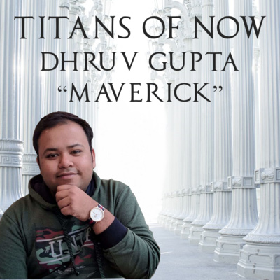 018 - Dhruv "Maverick" Gupta