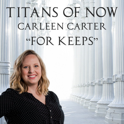 030 - Carleen "For Keeps" Carter