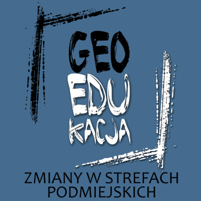 Zmiany w strefach podmiejskich (klasa 7 SP) episode artwork