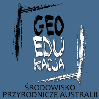 Środowisko przyrodnicze Australii (klasa 8 SP) episode artwork
