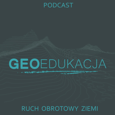 Ruch obrotowy Ziemi (klasa 1 LO)
