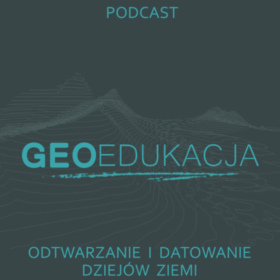 Odtwarzanie i datowanie dziejów Ziemi (klasa 1 LO)