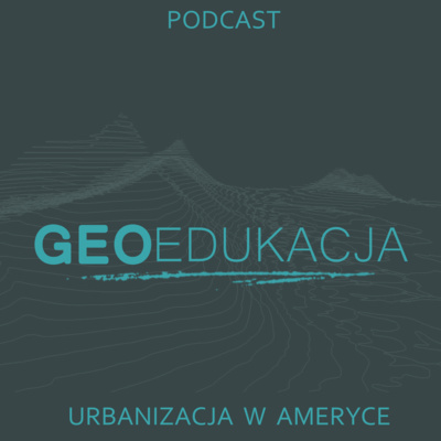 Urbanizacja w Ameryce (klasa 8 SP) episode artwork