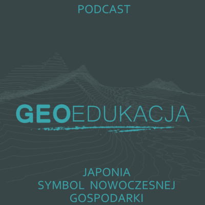 Japonia - symbol nowoczesnej gospodarki (klasa 8 SP) episode artwork