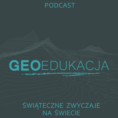 Świąteczne zwyczaje na świecie episode artwork
