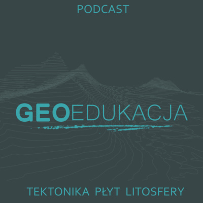 Tektonika płyt litosfery (klasa 1 LO)