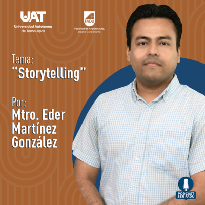 Storytelling por el Mtro. Eder Martínez