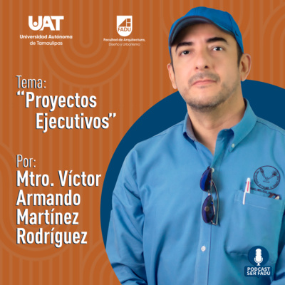 Proyectos Ejecutivos por el Mtro. Víctor Martínez