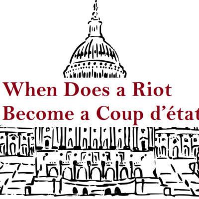 When Does a Riot Become a Coup d’état?