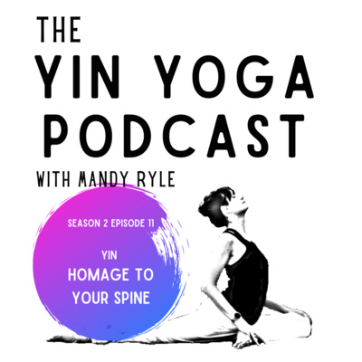 Yin: Homage to Your Spine