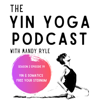 Yin & Somatics: Free Your Sternum for a Happier Neck