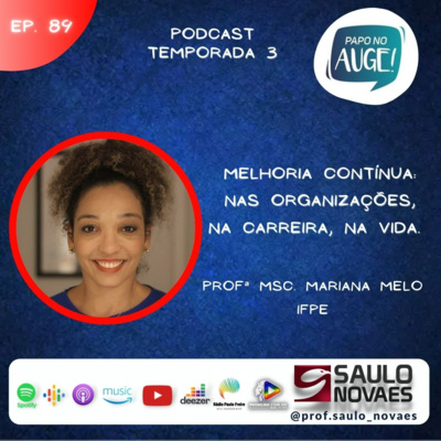 Ep. 89 - Melhoria contínua: nas organizações, na carreira, na vida episode artwork