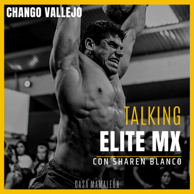 EPISODIO #2: RX Chango Vallejo