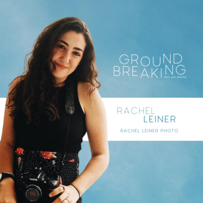 Episode 6 - Rachel Leiner, Rachel Leiner Photo