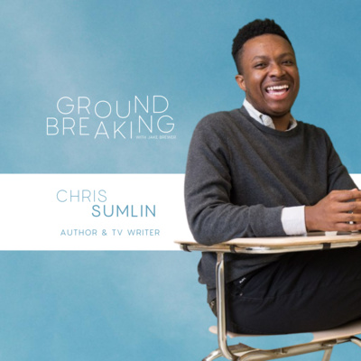 Episode 7 - Chris Sumlin, Author & TV Writer