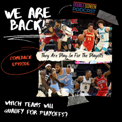 COMEBACK EPISODE: They Are Play-In For The Playoffs episode artwork