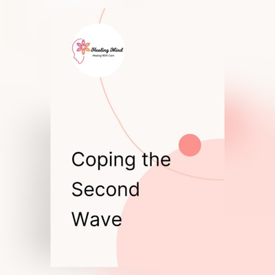 Coping with the Second Wave