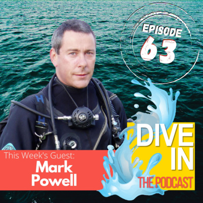 "Teaching Open Water Divers to be Open Water Divers" with guest Mark Powell, author of Deco for Divers