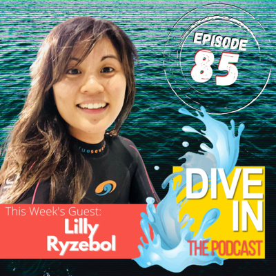 "Heart Of An Explorer" with guest Lilly Ryzebol a Canadian Freediver and National Record Holder in Ontario, Canada