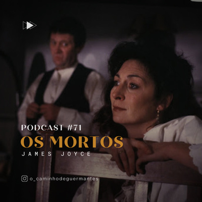 071 - JAMES JOYCE: Os Mortos