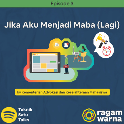 #6 Podkesma Eps. 3 : Jika aku menjadi maba (lagi)