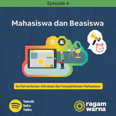 #6 Podkesma Eps. 4 : Mahasiswa dan Beasiswa