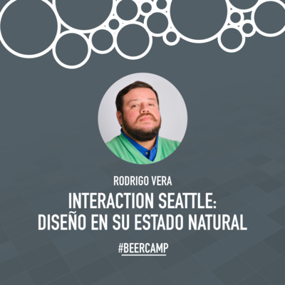 Rodrigo Vera: Interaction Seattle: Diseño en su estado natural: A02E03