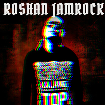 ROSHAN JAMROCK