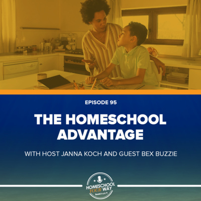 THE HOMESCHOOL ADVANTAGE