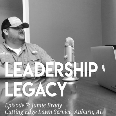 Episode 7: Jamie Brady, Cutting Edge Lawn Service