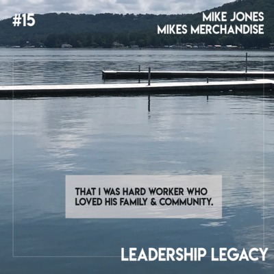 LL15: Mike Jones - Mikes Merchandise, Guntersville, AL