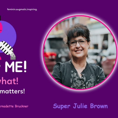 BE simply ME! Episode 16 with Super Julie Brown