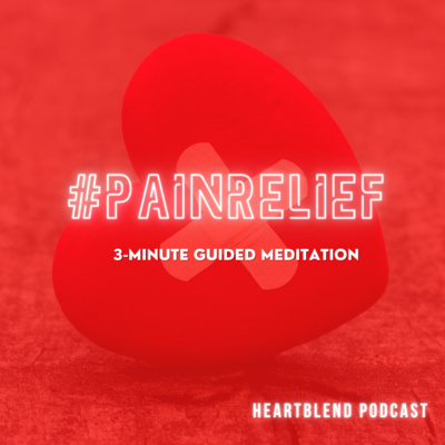 3-Minute Guided Meditation: Pain Relief
