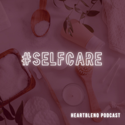 #SelfCare: Self-Care for the Soul