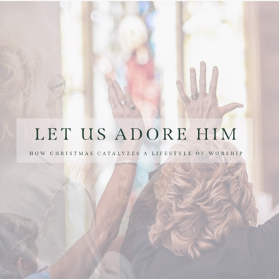 Let us Adore Him: The Pathway to Peace (12.5.21) episode artwork