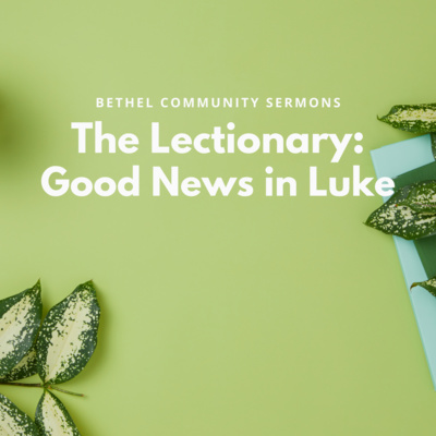 Bethel Community Sermons