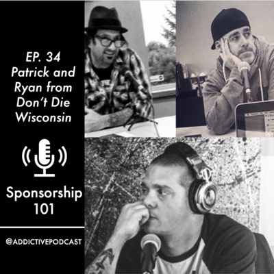 34 Ryan and Patrick - Sponsorship 101