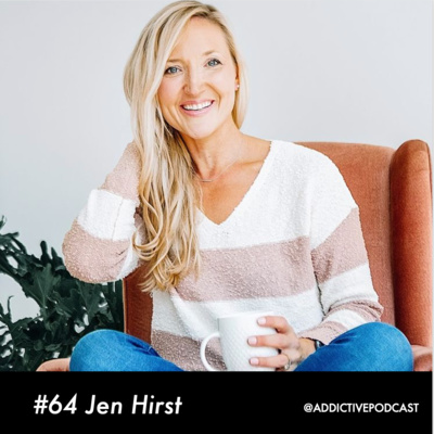 #65 Jen Hirst - Stages of Recovery