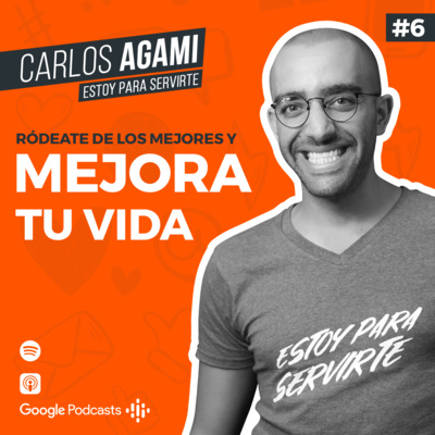 Rodéate de los mejores y mejora tu vida | Estoy Para Servirte