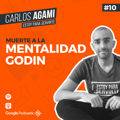 Muerte a la mentalidad godín | Estoy Para Servirte