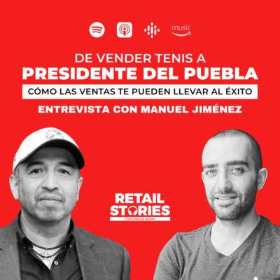 De Vender Tenis A Presidente Del Puebla: Cómo Las Ventas Te Pueden Llevar Al Éxito. | Retail Stories