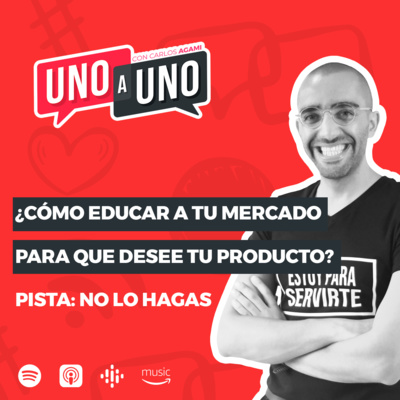 Cómo Educar a tu Mercado para que Desee Tu Producto (pista: NO LO HAGAS)