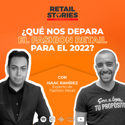 ¿Qué nos depara el Fashion Retail para el 2022? | Retail Stories