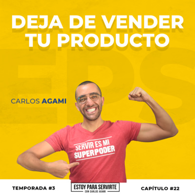 Deja de Vender Tu Producto | Estoy Para Servirte